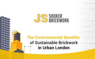 The Environmental Benefits of Sustainable Brickwork in Urban London